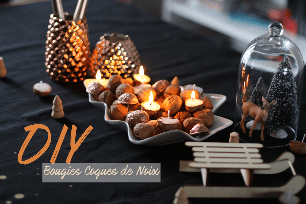 DIY DE NOËL : DES BOUGIES COQUES DE&nbsp;NOIX