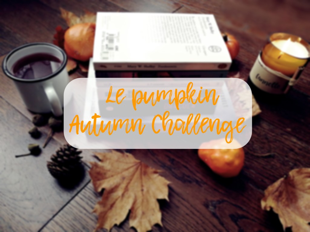 LE PUMPKIN AUTUMN&nbsp;CHALLENGE